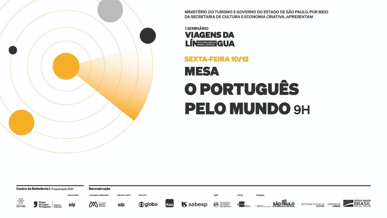 Seminário Viagens da Língua | Mesa O português pelo mundo