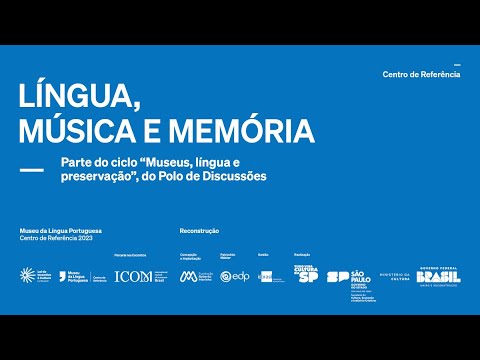 Polo de Discussões – Língua, música e memória