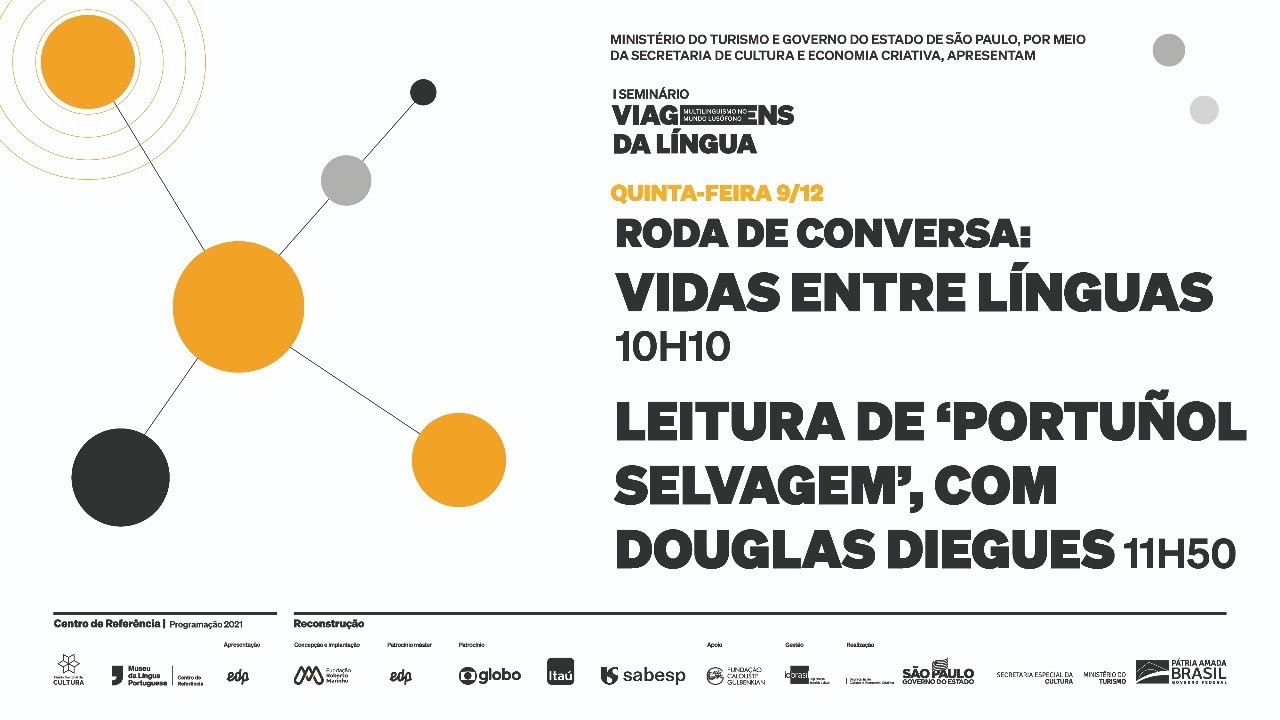 Seminário Viagens da Língua | Roda de conversa "Vidas entre línguas"