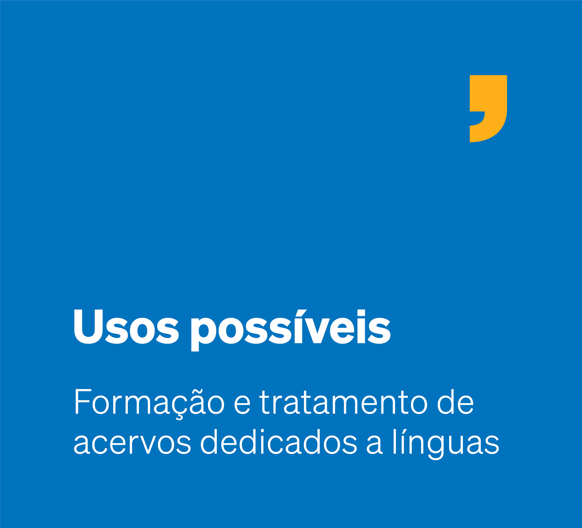 Formação de acervos dedicados a línguas: usos possíveis
